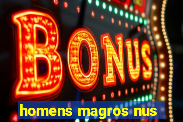 homens magros nus